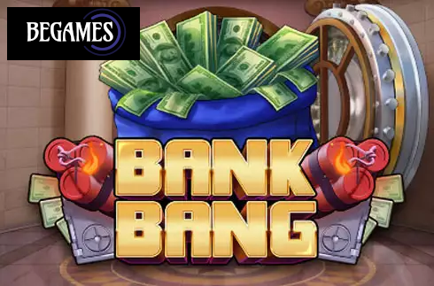 Bank Bang